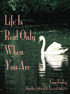 cover image of Life Is Real Only When You Are